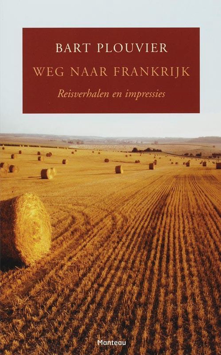 Weg naar Frankrijk