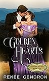 Golden Hearts by Renée Gendron
