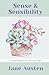 Sense and Sensibility