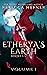 Etherya's Earth Volume I: B...