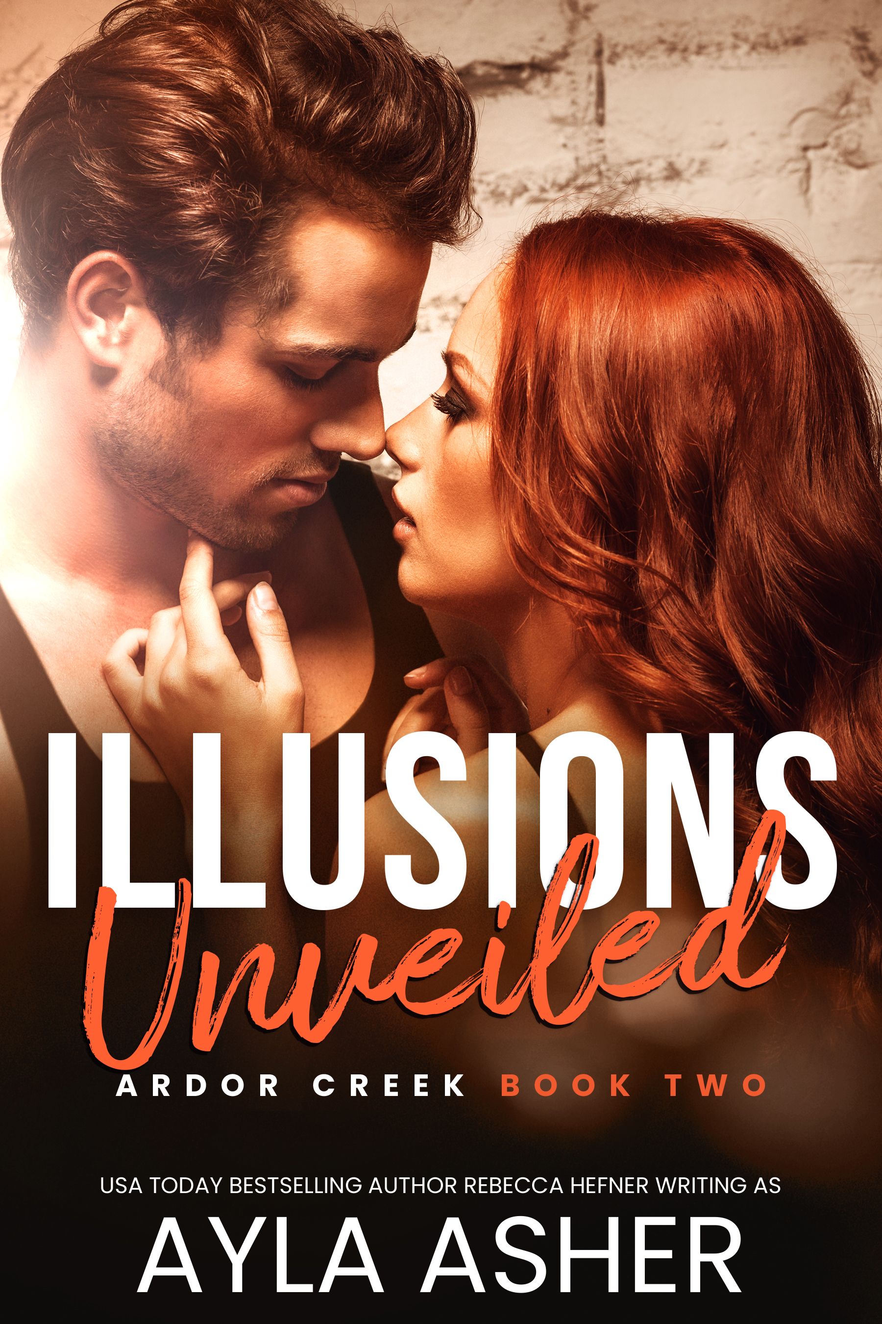 Illusions Unveiled (Ardor Creek, #2)