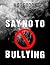 Notebook: Anti Bullying Kindness No Bully Say No To Bullying / CollegeRuled Line / Large 8.5''x11''