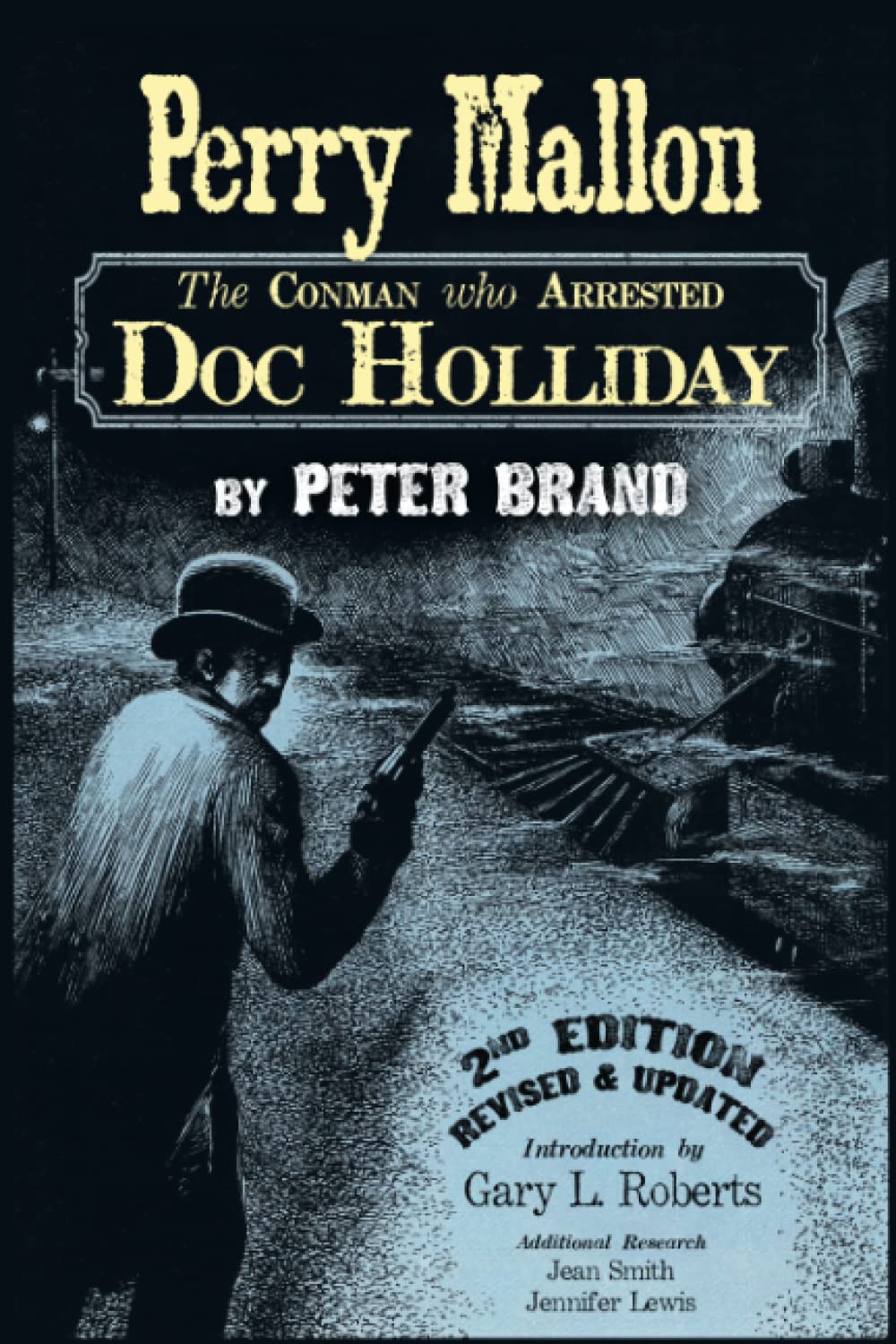 Perry Mallon, The Conman who Arrested Doc Holliday (Paperback)