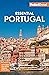 Fodor's Essential Portugal by Fodor's Travel Publications...