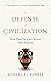 In Defense of Civilization by Michael R.J. Bonner