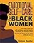 Emotional Self-Care For Bla...