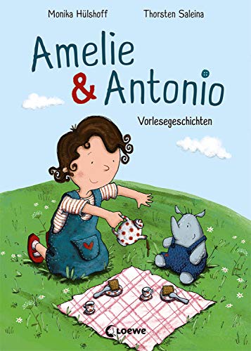 Amelie & Antonio: Vorlesegeschichten, Vorlesebuch für Kinder - Für Mädchen und Jungs ab 4 Jahre (Hardcover)