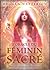 L'oracle du féminin sacré