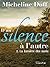 D'un silence à l'autre - To...