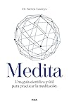 Medita: Una guía ...
