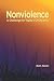 Nonviolence: A Challenge to...