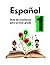 ESPAÑOL 1: Primer libro did...