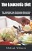 The Leukemia Diet by Michael                    ...