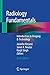 Radiology Fundamentals: Int...