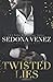 Twisted Lies (Dirty Secrets)