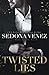 Twisted Lies (Dirty Secrets)