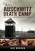 Auschwitz Death Camp: Rare Photographs from Wartime Archives (Images of War)