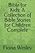 Bible for Kids: A Collectio...