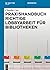 Praxishandbuch Richtige Lobbyarbeit für Bibliotheken (De Gruy... by Claudia Lux
