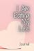I Am Editing My Life: Journal