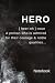 Hero: A person who is admir...