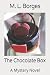 The Chocolate Box: A Myster...