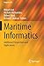 Maritime Informatics: Additional Perspectives and Applications (Progress in IS)