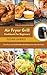 Air Fryer Grill Cookbook For Beginners by Susan     Harris
