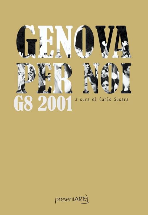 Genova per noi. G8 2001 (Paperback)