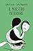Il maestro interiore. Innamoramento e creatività. Maestri di ... by Lidia Fassio