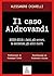 Il caso Aldrovandi. 2005-2015. I fatti, gli errori, le senten... by Alessandro Chiarelli