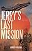 Jerry's Last Mission