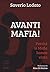 Avanti mafia! Perché le maf...