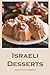 Israeli Desserts: Tips And ...