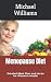 Menopause Diet by Michael                    ...