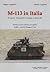 M-113 in Italia. Veicolo Trasporto Truppe e Derivati. Ediz. i... by Filippo Cappellano