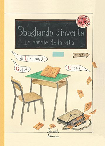 Sbagliando s'inventa. Le parole della vita (Paperback)