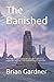 The Banished: The tale of t...