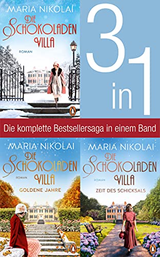 Die Schokoladenvilla Band 1-3: Die Schokoladenvilla / Goldene Jahre / Zeit des Schicksals (Kindle Edition)