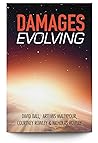 Damages Evolving