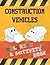 Construction Vehicles Coloring & Activity Book by Daniel McQueen