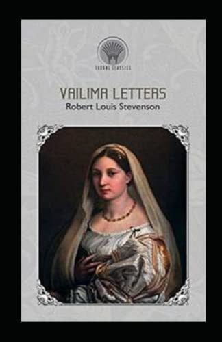 Vailima Letters Annotated