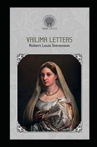 Vailima Letters Annotated