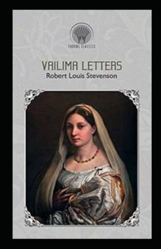 Vailima Letters Annotated