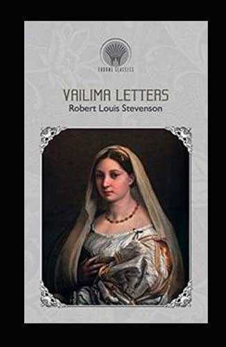 Vailima Letters Annotated