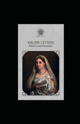 Vailima Letters Annotated