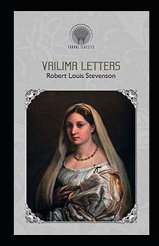 Vailima Letters Annotated
