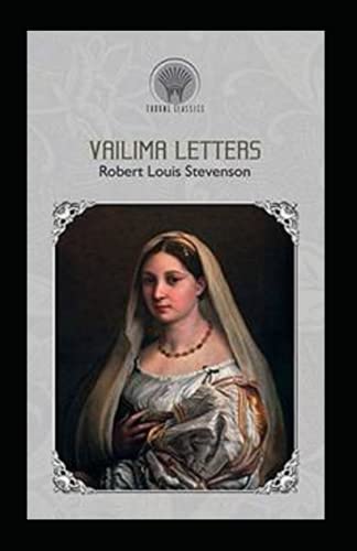 Vailima Letters Annotated