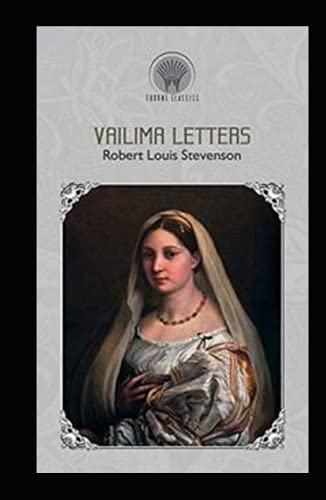 Vailima Letters Annotated