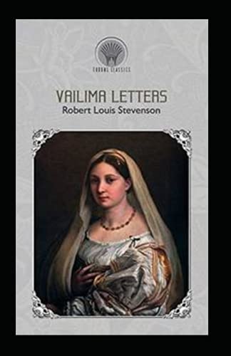 Vailima Letters Annotated